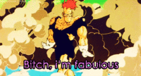 Bitch I'm Fabulous