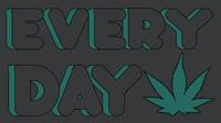 Smoke Weed Everyday