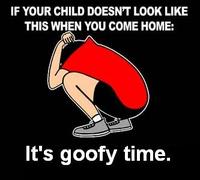 It's Goofy Time!