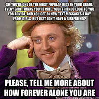 Condescending Wonka / Creepy Wonka