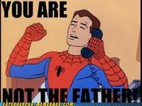You Are NOT The Father!
