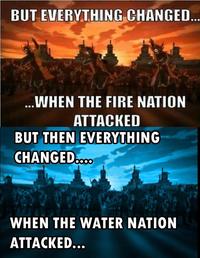 Everything Changed When The Fire Nation Attacked