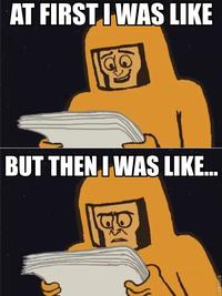 At First I Was Like...