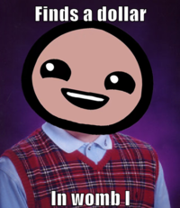 Bad Luck Isaac