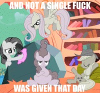 And Not a Single Fuck Was Given That Day