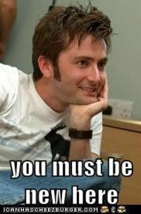 You must be new here