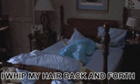 I Whip My Hair Back and Forth