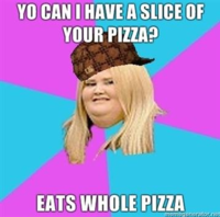 Scumbag Fat Girl