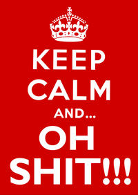 Keep Calm and Carry On