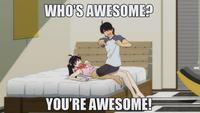 Who's Awesome? You're Awesome! / Sos Groso, Sabelo!