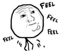 I Know That Feel Bro
