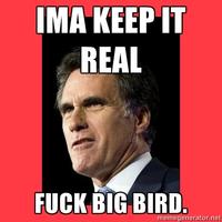Fired Big Bird / Mitt Romney Hates Big Bird
