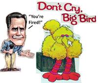 Fired Big Bird / Mitt Romney Hates Big Bird