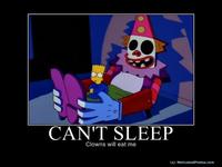 Can't sleep, clown will eat me