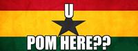 U POM GANA?