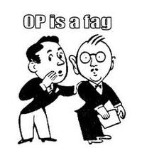 OP is a Faggot