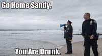 Go Home, You Are Drunk