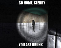 Go Home, You Are Drunk