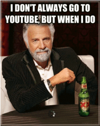 The Most Interesting Man in the World