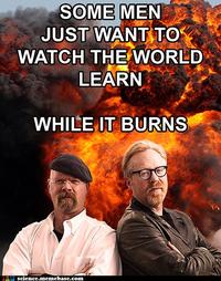 Some Men Just Want to Watch the World Burn