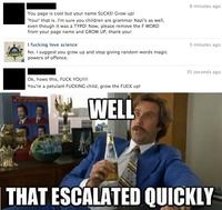 That Escalated Quickly