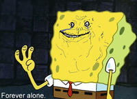 Forever Alone