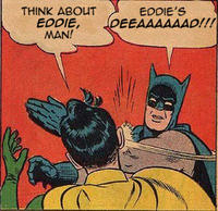 My Parents Are Dead / Batman Slapping Robin
