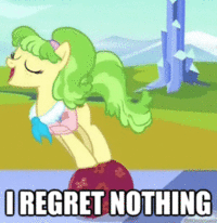 I Regret Nothing