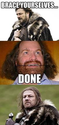 Imminent Ned / Brace Yourselves, X is Coming