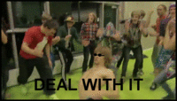 Deal With It