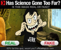 Has Science Gone Too Far?