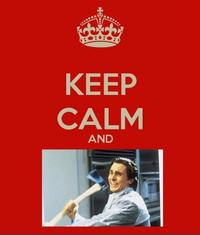 Keep Calm and Carry On