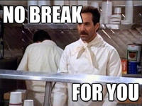 No Soup for You / Soup Nazi