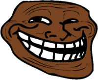 Trollface / Coolface / Problem?