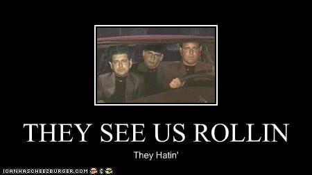 They see me rollin'