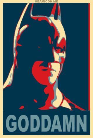 I'm The Goddamn Batman