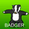 Badger Badger Badger