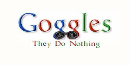 The Goggles Do Nothing!