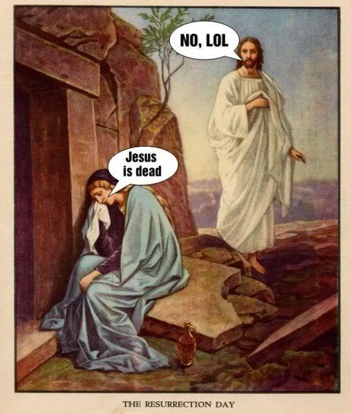 LOL Jesus