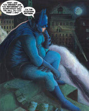 I'm The Goddamn Batman
