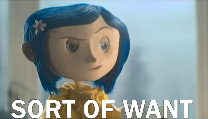 Do Want / Do Not Want