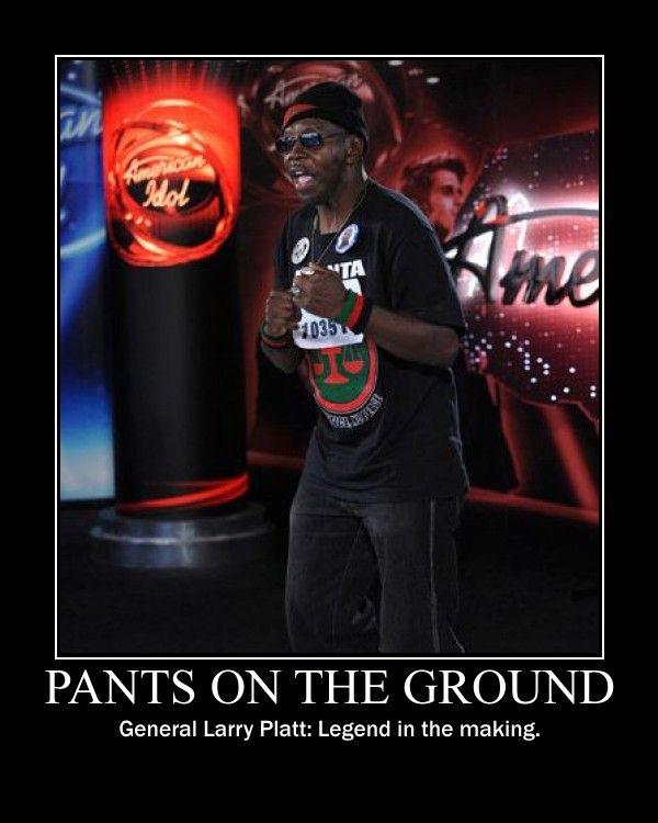 Pants on the Ground!