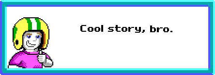 Cool Story, Bro
