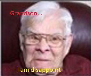 Son, I am disappoint