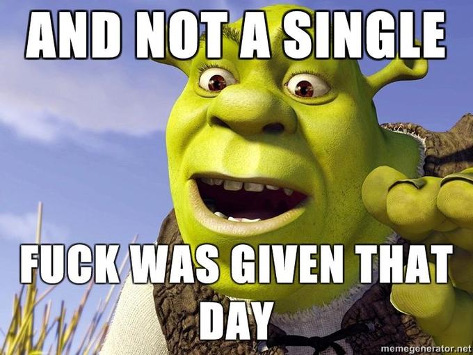 Shrek-and-not-a-single-fuck-was-given-that-day_1_.jpg