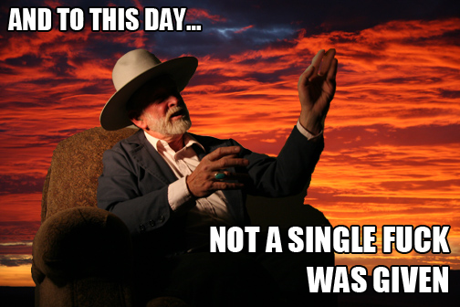 And Not a Single Fuck Was Given That Day