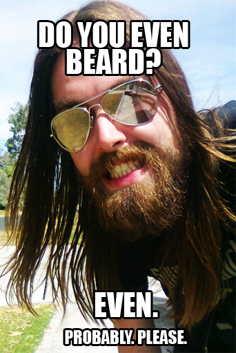 Do You Even Beard?