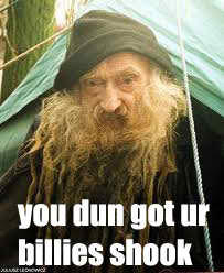 Rustling your billies.