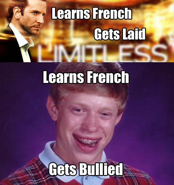 Learning French Bad Luck Brian Know Your Meme