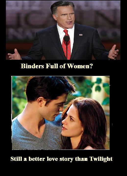 Binders Full of Women? Still a better love story than Twilight.